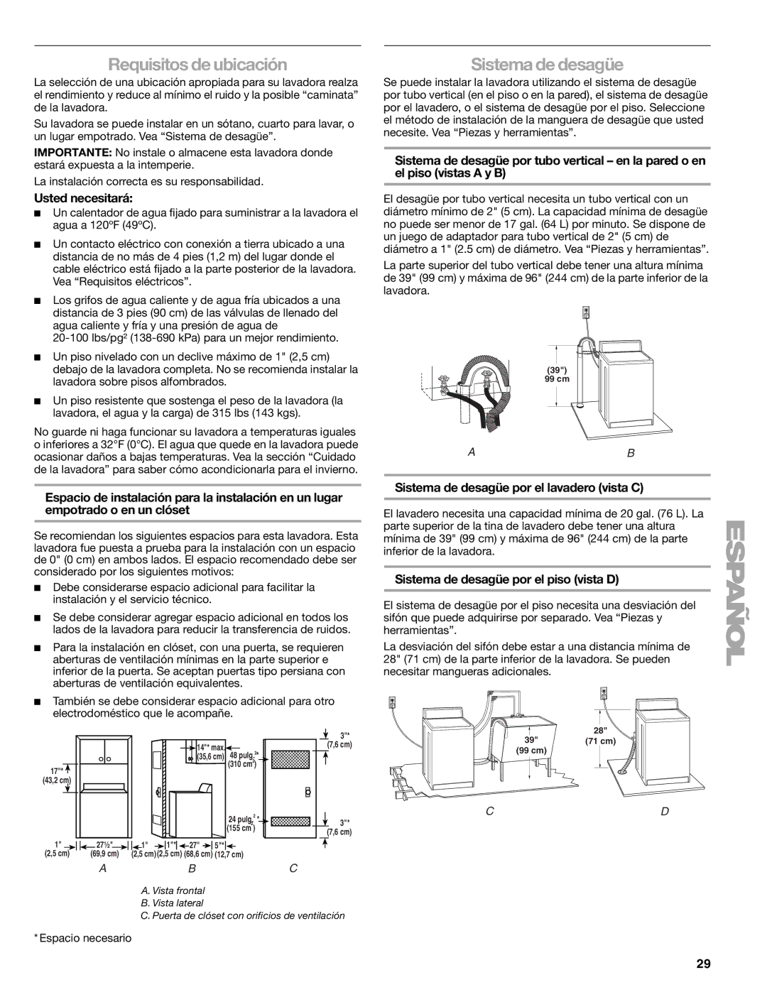 Kenmore 2707, 2708, 2709, 110.2706 Requisitos de ubicación, Usted necesitará, Sistema de desagüe por el lavadero vista C 