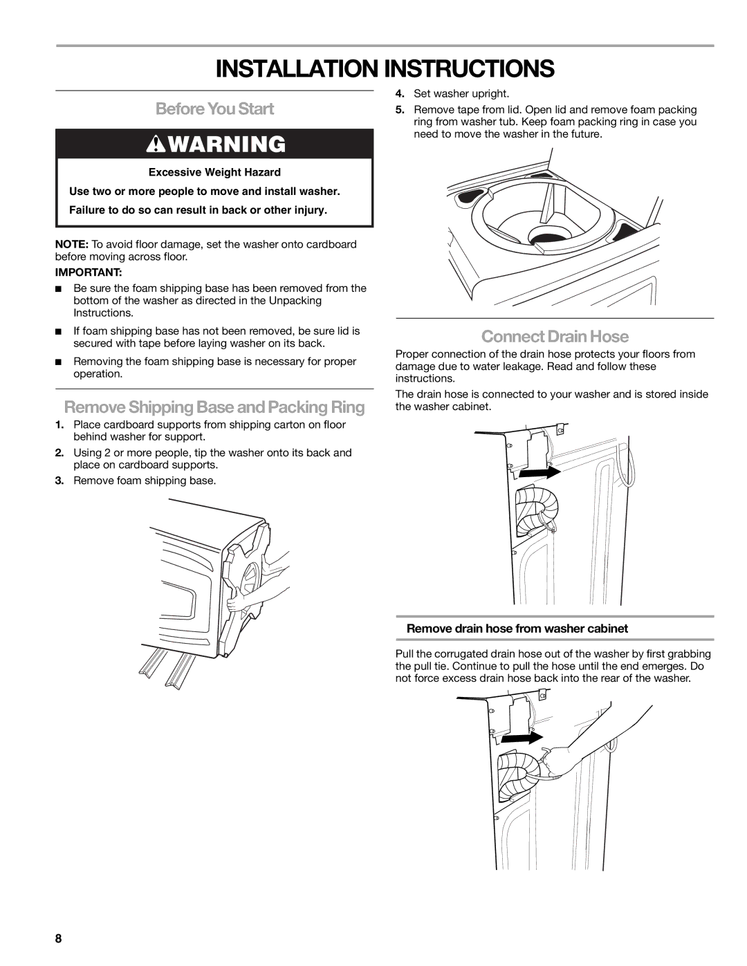 Kenmore 2708, 2707 Installation Instructions, Before You Start, Connect Drain Hose, Remove drain hose from washer cabinet 