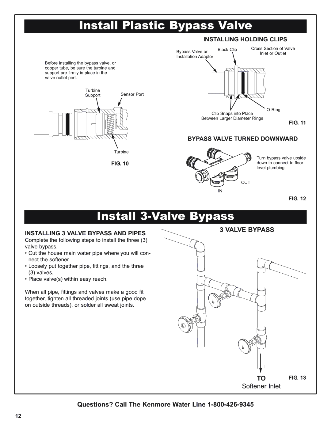 Kenmore 300 Series, 300 Series warranty Install 3-Valve Bypass, Installing Holding Clips, Bypass Valve Turned Downward 