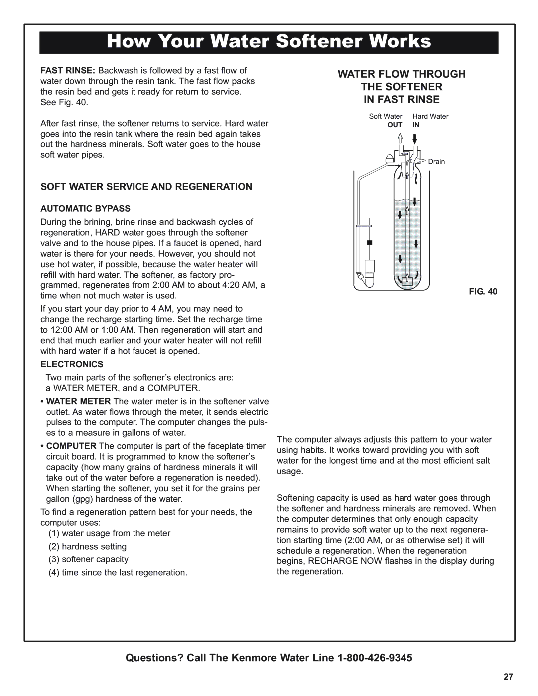 Kenmore 300 Series, 300 Series warranty Water Flow Through Softener Fast Rinse, Automatic Bypass, Electronics 