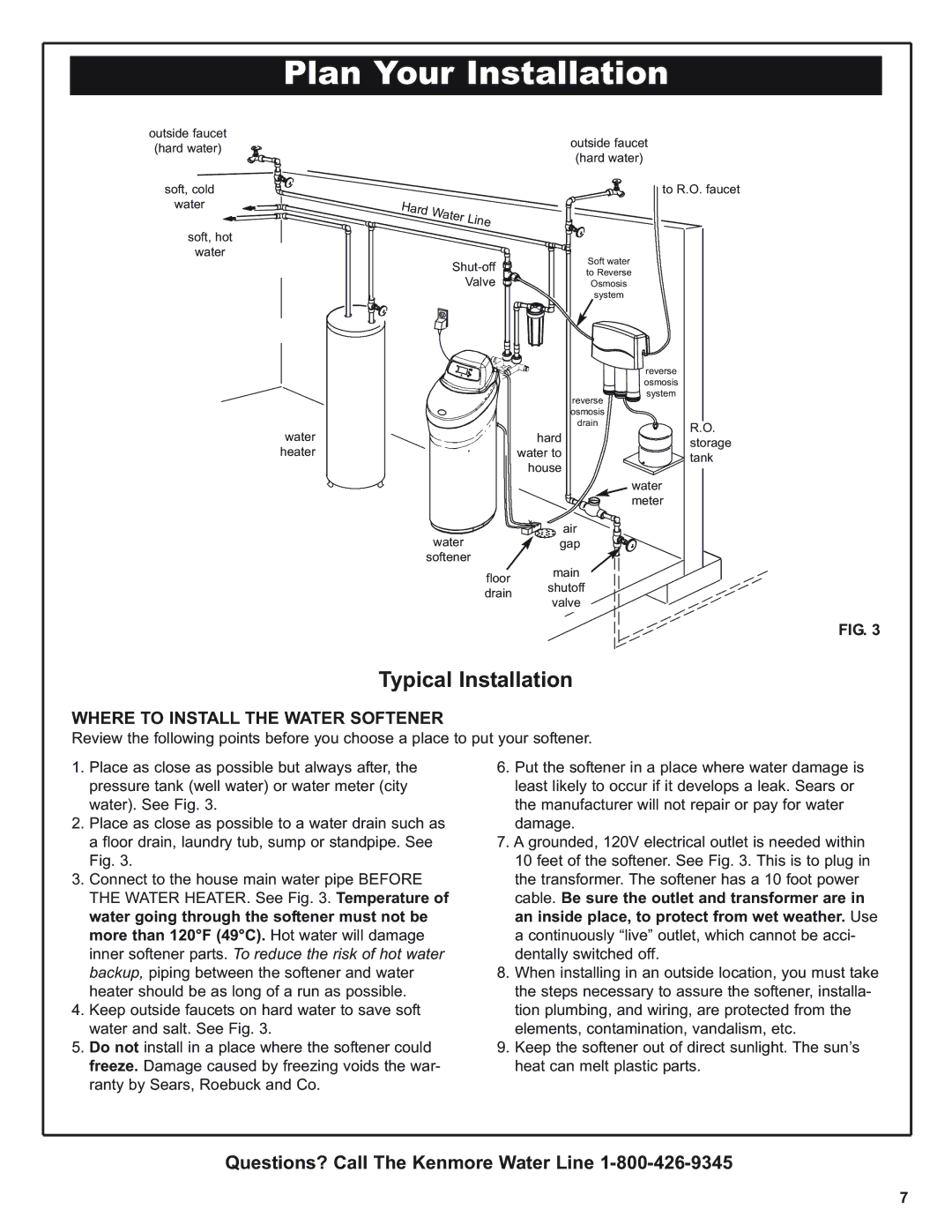 Kenmore 300 Series, 300 Series warranty Typical Installation, Where to Install the Water Softener 