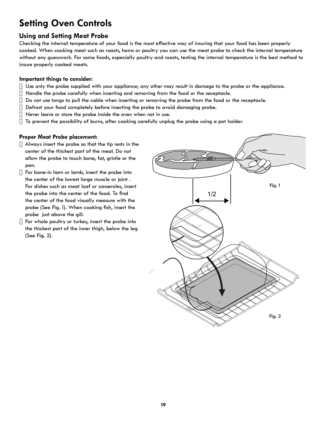 Kenmore 318205342A manual Using and Setting Meat Probe, Important things to consider, Proper Meat Probe placement 