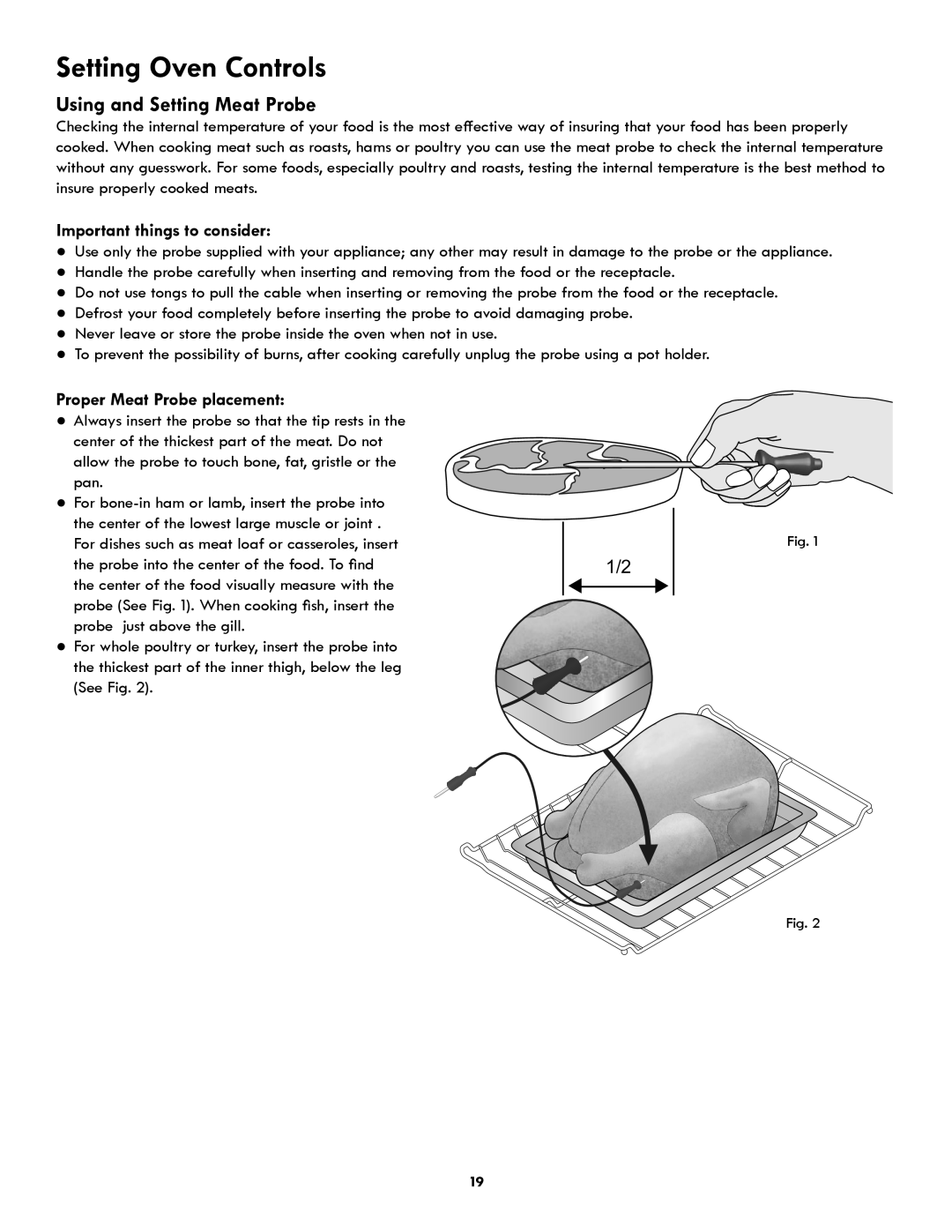 Kenmore 318205342A manual Using and Setting Meat Probe, Setting Oven Controls, Important things to consider 