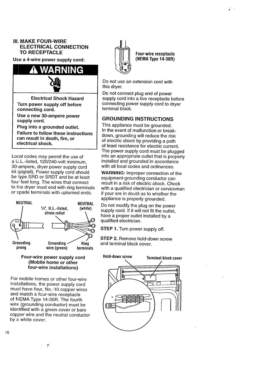 Kenmore 3405602 III. Make FOUR-WIRE, Electrical Connection to Receptacle, Neutral, Four-wire receptacle Nema Type 14-30R 