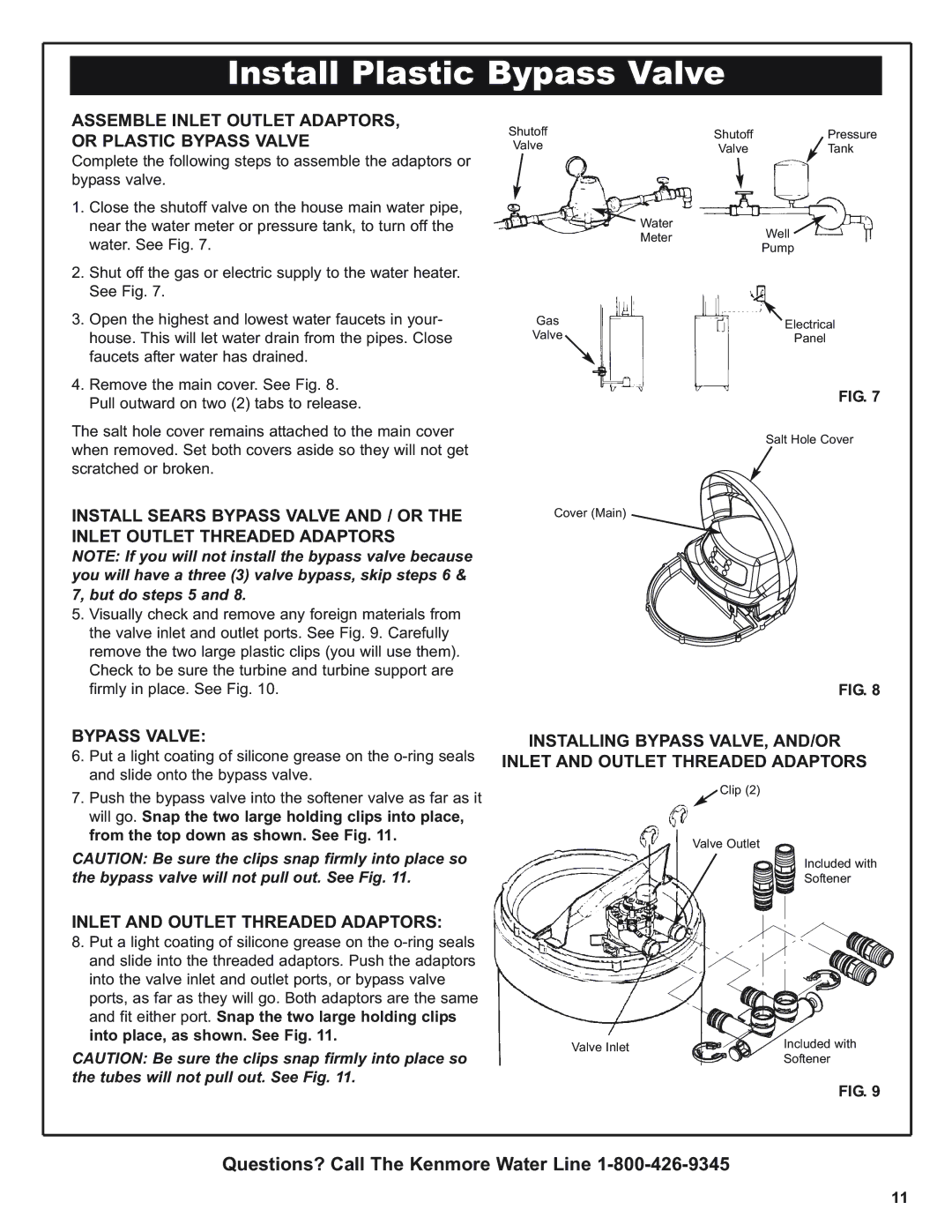 Kenmore 625.393560, 350 Series Install Plastic Bypass Valve, Assemble Inlet Outlet ADAPTORS, or Plastic Bypass Valve 