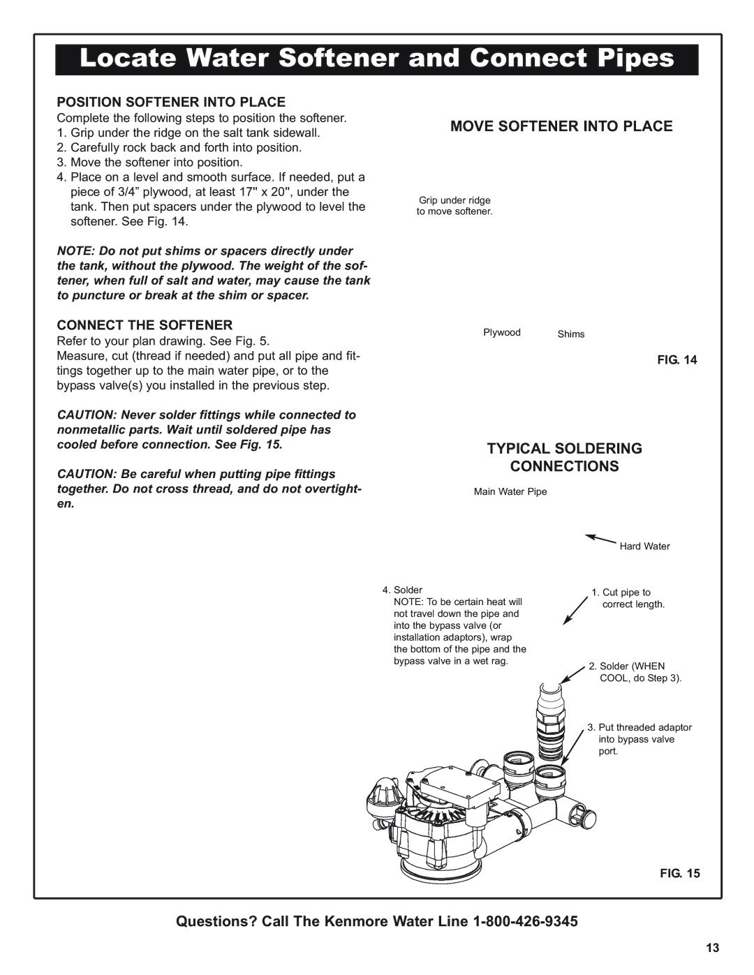 Kenmore 625.393560 Locate Water Softener and Connect Pipes, Move Softener Into Place, Typical Soldering Connections 