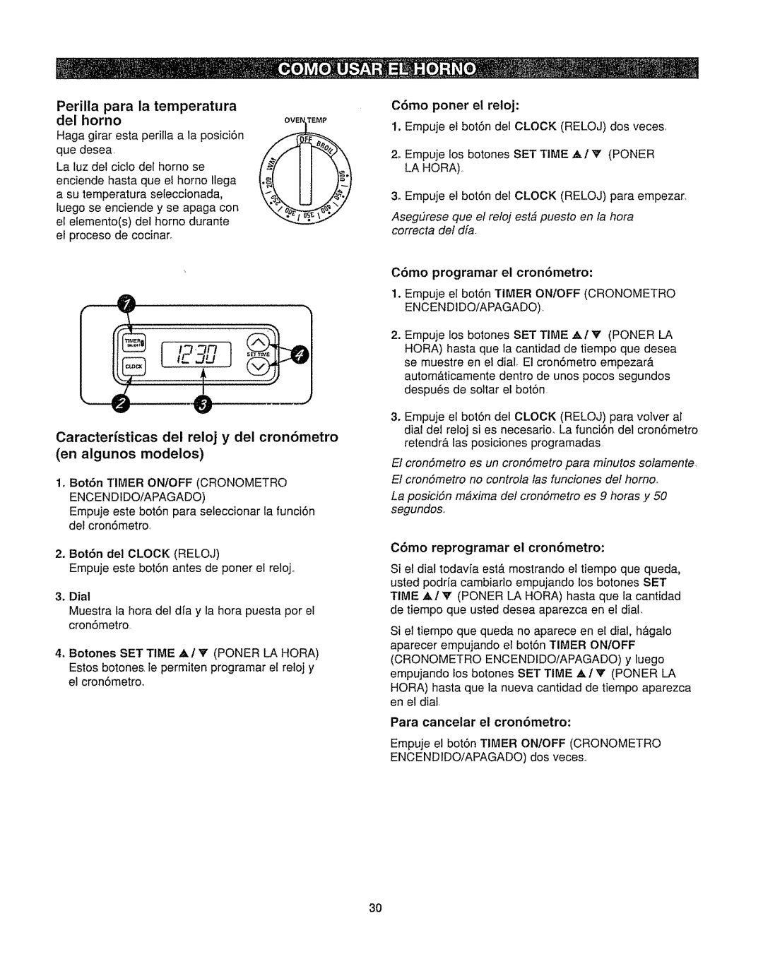 Kenmore 362.6278 Perilla para la temperatura del horno, Caracterfsticas del reloj y del cron6metro, En algunos modelos 