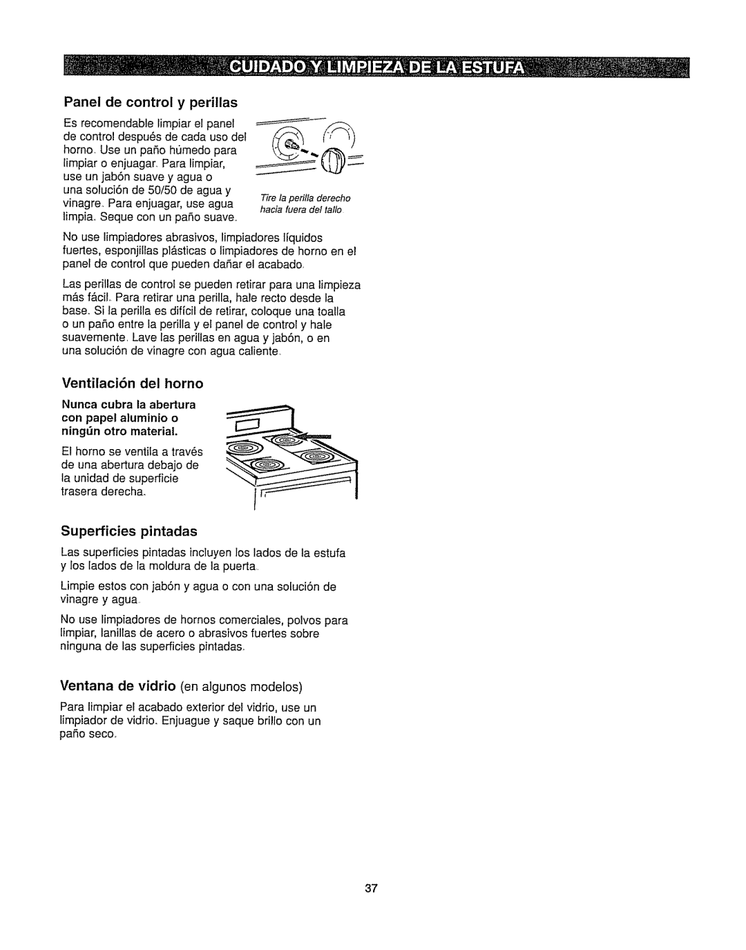 Kenmore 362.6278 manual Panel de control y perillas, Ventilaci6n del horno, Superficies pintadas 