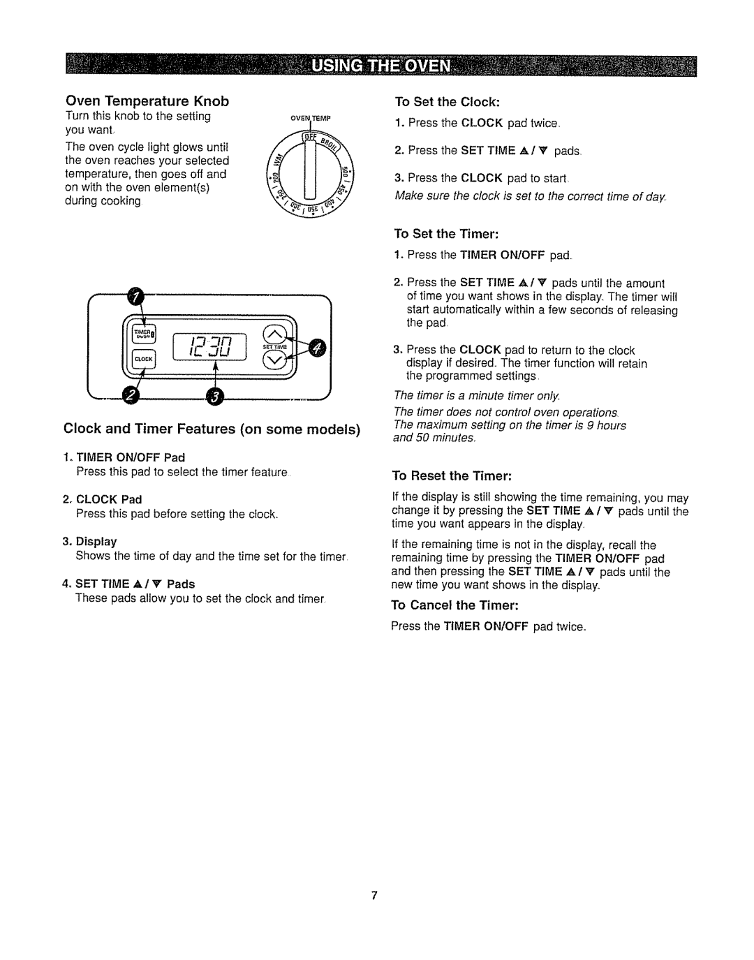 Kenmore 362.6278 Oven Temperature Knob, Clock and Timer Features on some models, To Set the Timer, To Reset the Timer 