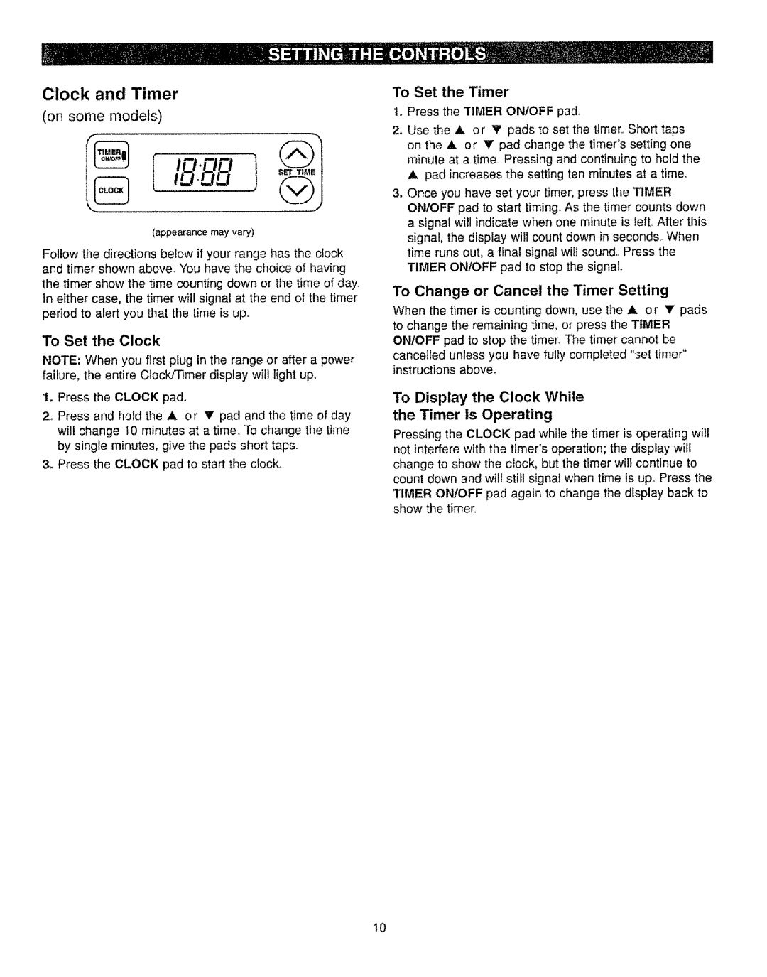 Kenmore 362.72224, 362.72232 On some models, To Set the Clock, To Set the Timer, To Change or Cancel the Timer Setting 