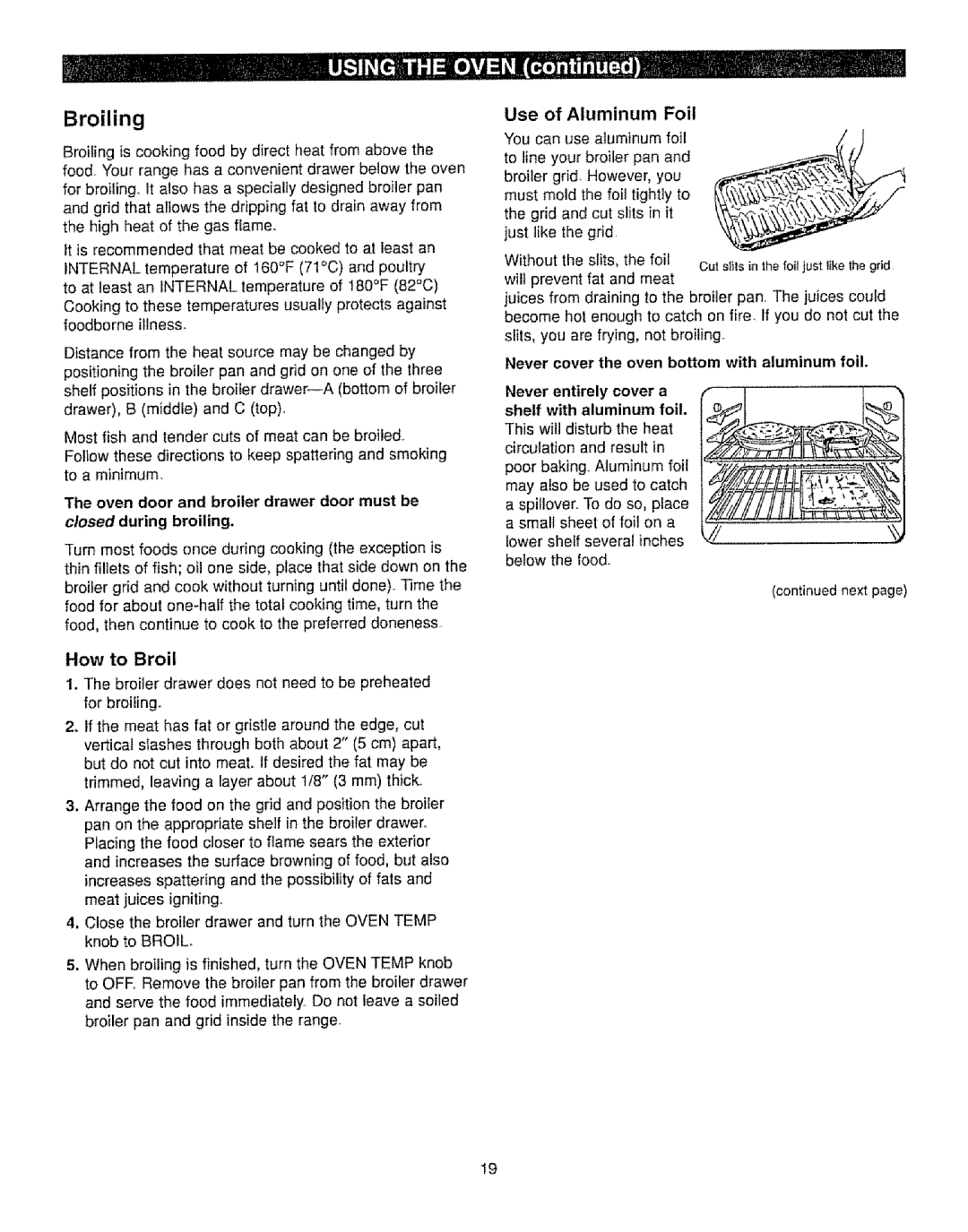 Kenmore 362.71330, 362.72232, 362.72221, 362.72220, 362.72222, 362.72239 manual Broiling, Use of Aluminum Foil, How to Broil 