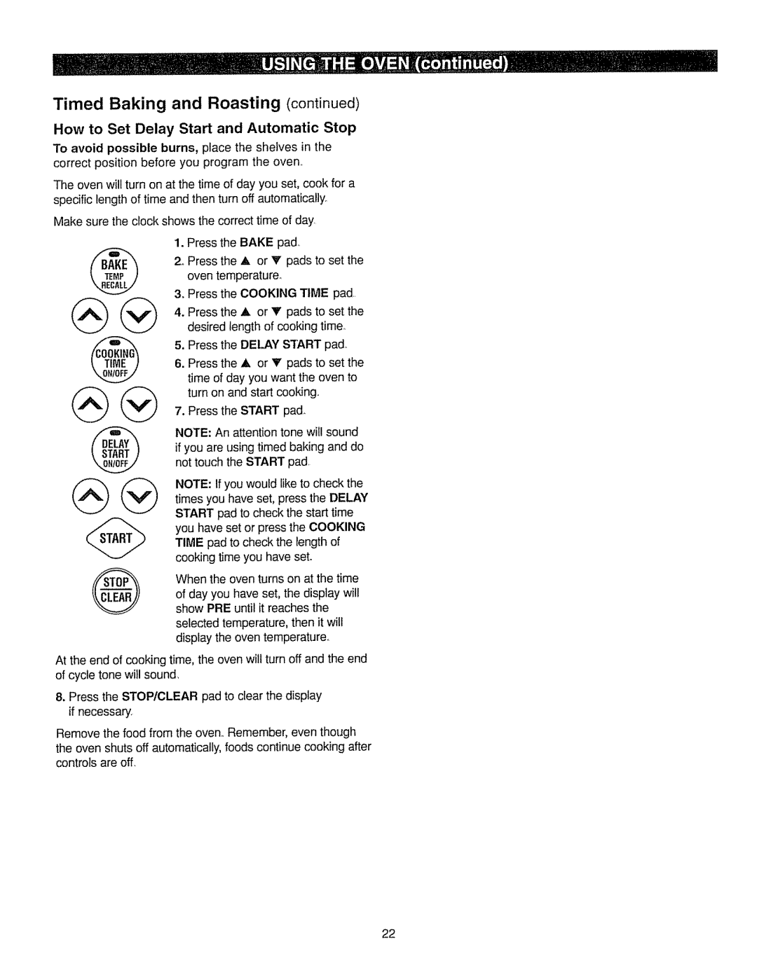 Kenmore 362.7562, 362.7262 manual Timed Baking and Roasting, How to Set Delay Start and Automatic Stop 