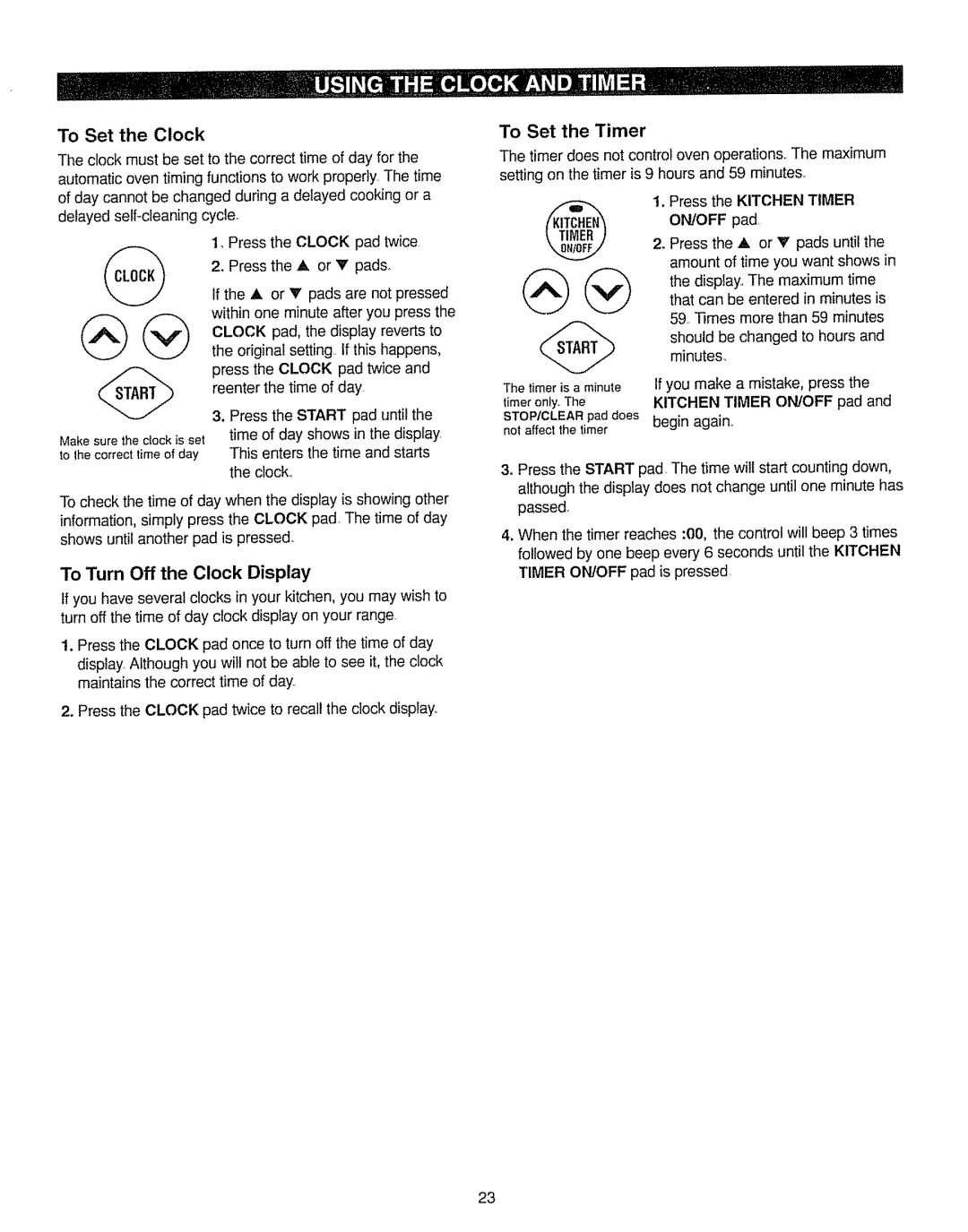 Kenmore 362.7262, 362.7562 manual To Set the Clock, To Turn Off the Clock Display, To Set the Timer 