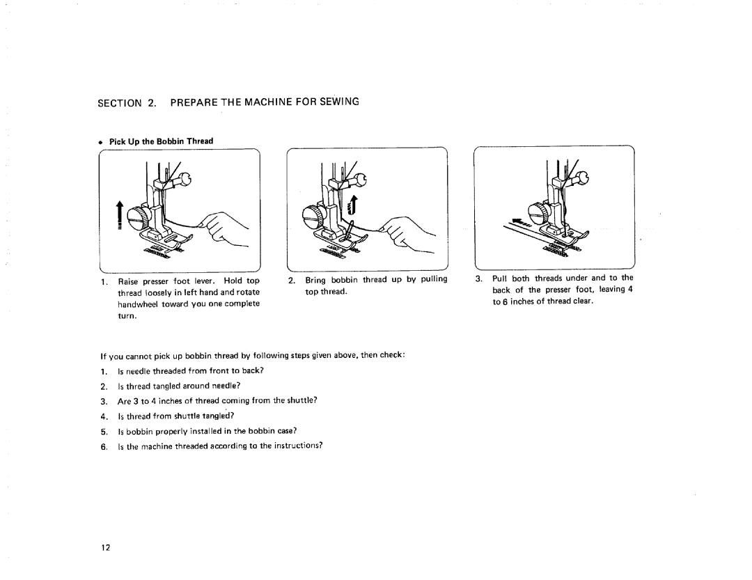 Kenmore 385. 17622 owner manual Pick Up the Bobbin Thread, Presser, Hold top 