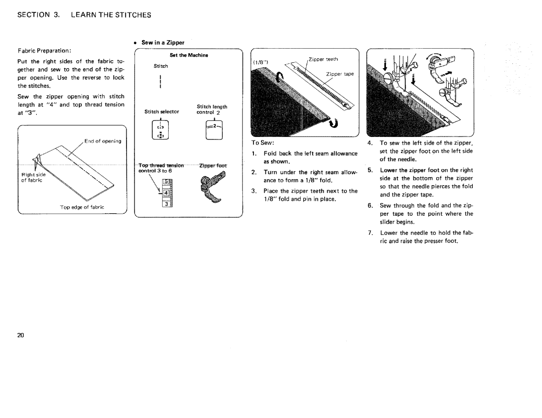 Kenmore 385. 17622 owner manual Fold back the left seam allowance As shown, Sew in a Zipper Set the Machine, Stitch 