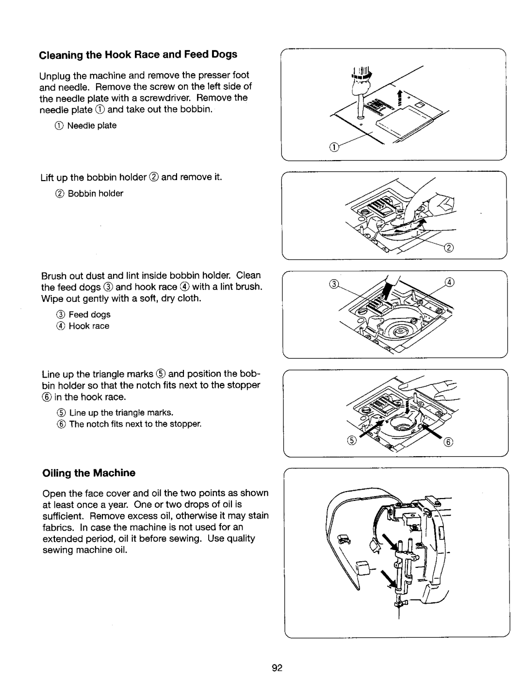 Kenmore 385. 17624, 385. 17620 owner manual Cleaning the Hook Race and Feed Dogs, Oiling the Machine 