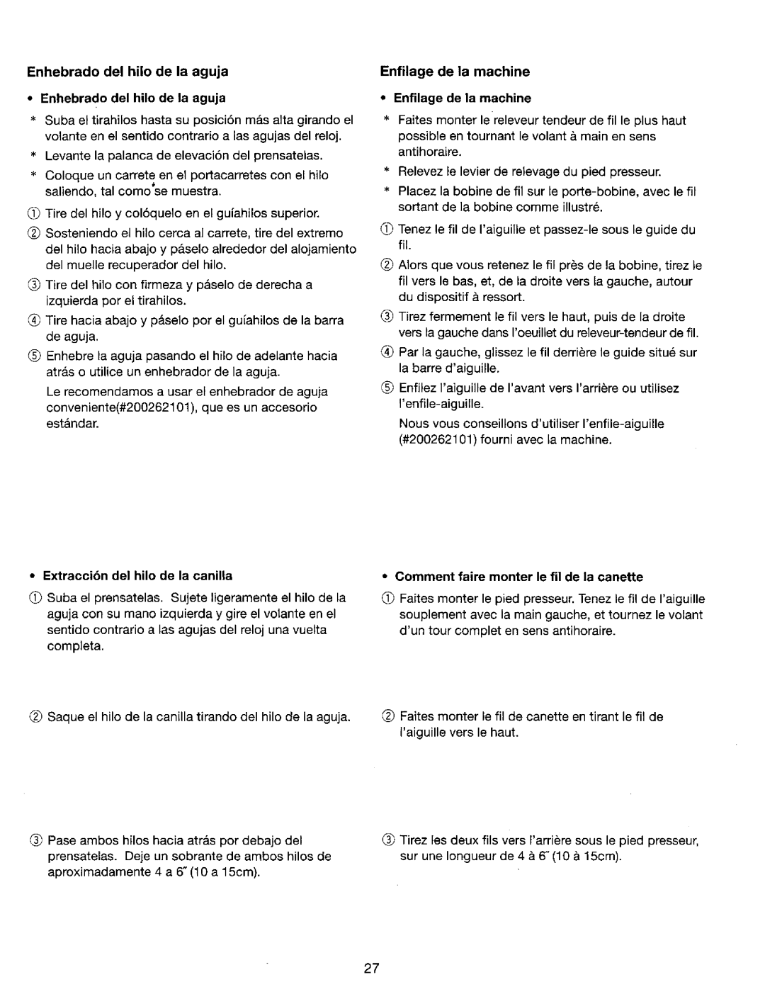 Kenmore 385. 17620, 385. 17624 Enhebrado del hilo de la aguja, Enfilage de la machine, Extracci6n del hilo de la canilla 