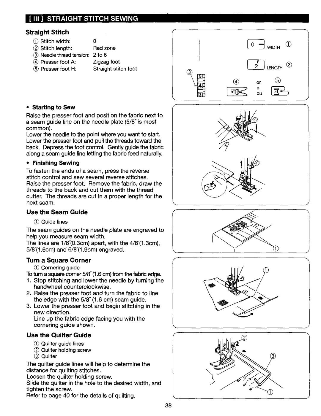 Kenmore 385. 17624 Straight Stitch, Use the Seam Guide, Use the Quilter Guide, Starting to Sew, Turn a Square Corner 