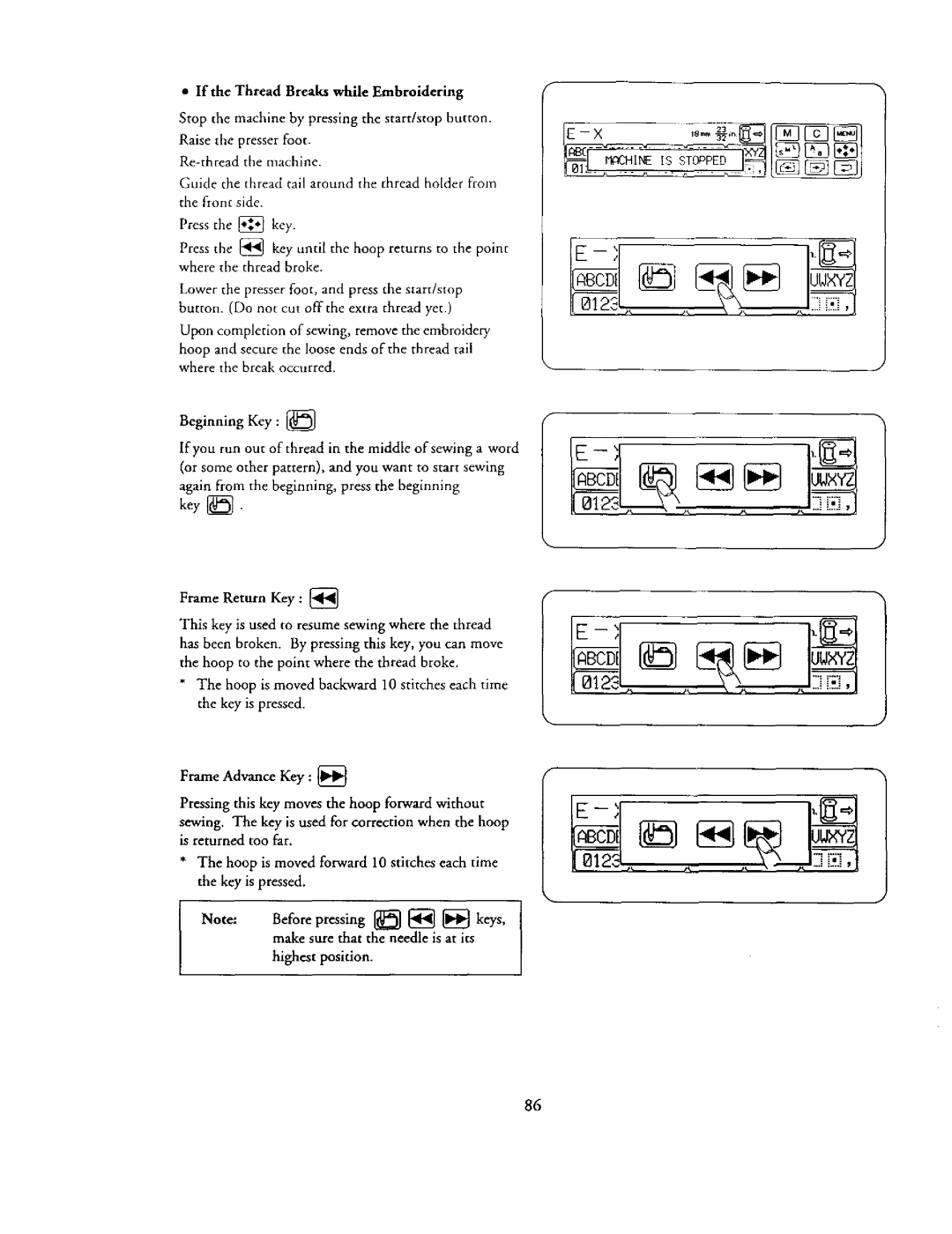 Kenmore 385. 19000 owner manual Frame Advance Key, If the Thread Breaks while Embroidering 