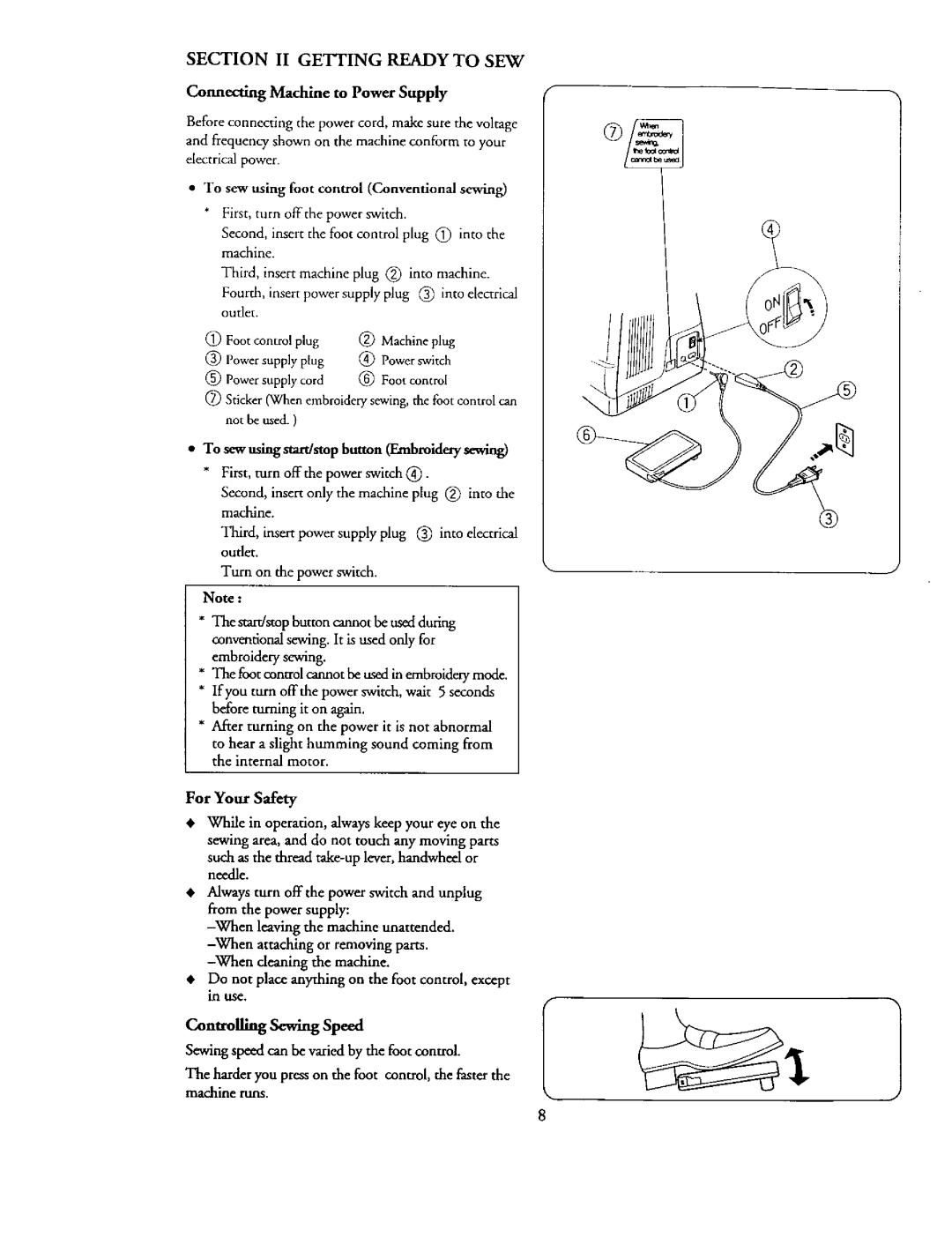 Kenmore 385. 19000 Connecting Machine to Power Supply, To sewusingstart/stop button Fanbroiderysewing, For Your Safety 