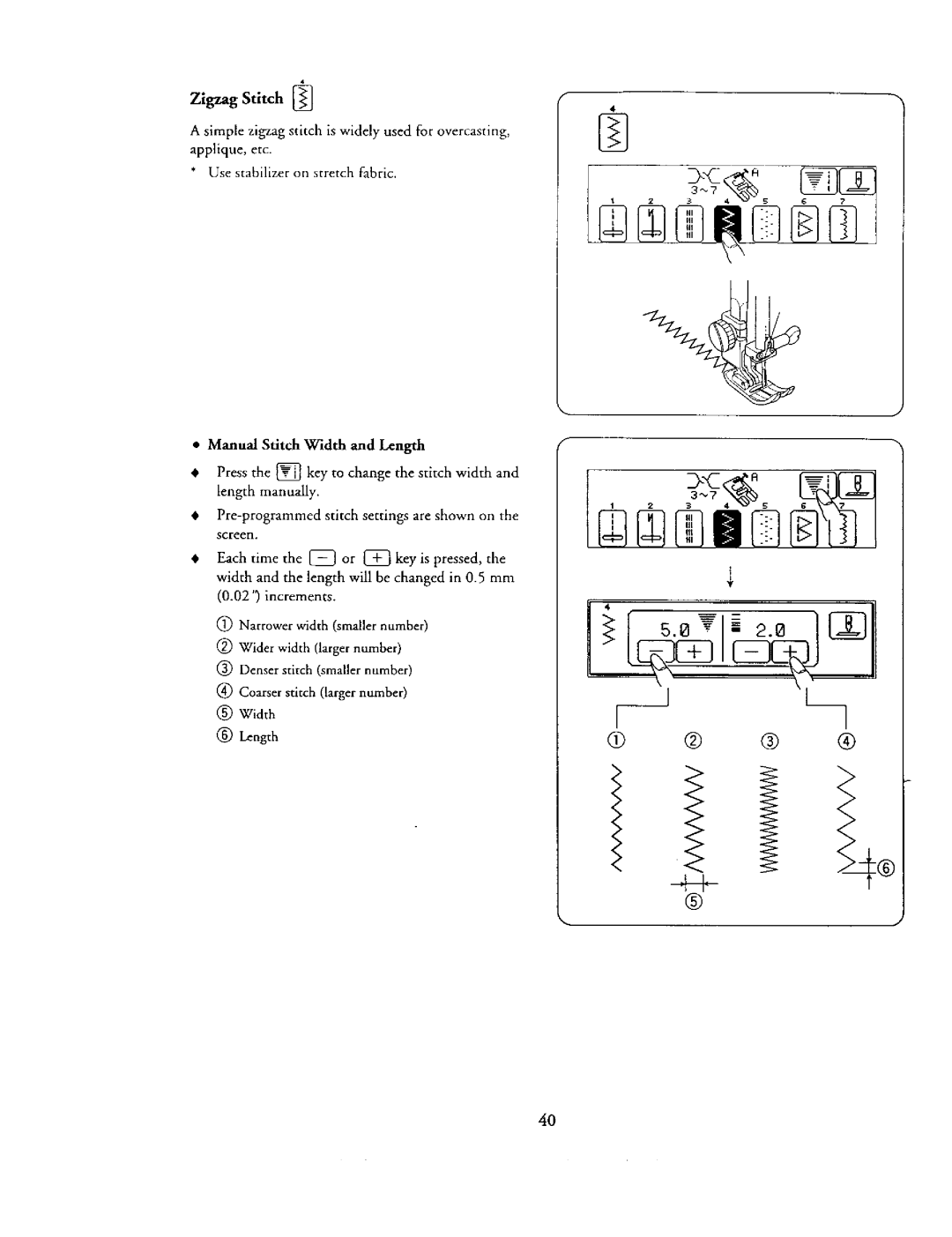 Kenmore 385. 19000 owner manual Zigzag Stitch, Press, Key to change the stitch width, Length manually 