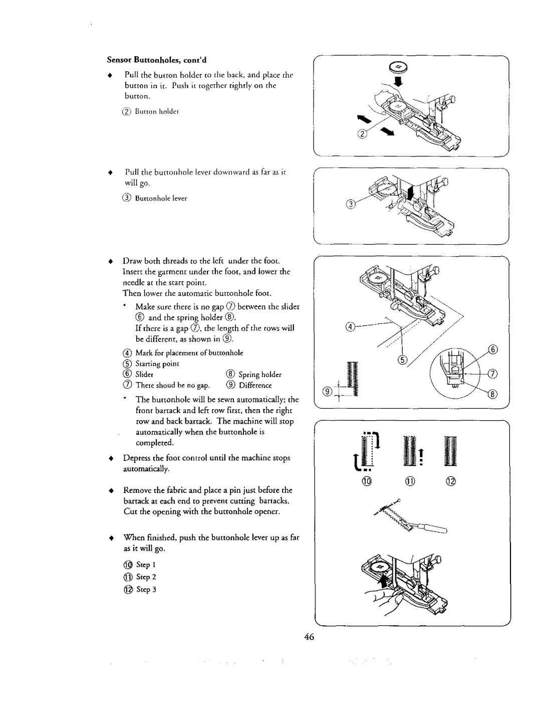 Kenmore 385. 19000 Pull the buttonhole lever downward as far as it will go, Sensor Buttonholes, contd, Automatically 