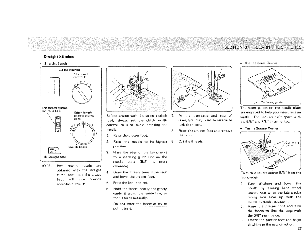 Kenmore 385 owner manual Straight Stitches, = Use the Seam Guides, Sat the Machine 