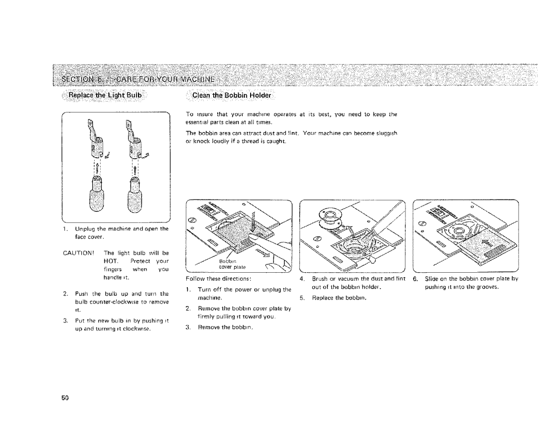 Kenmore 385 owner manual Clean theBobbin Holder 