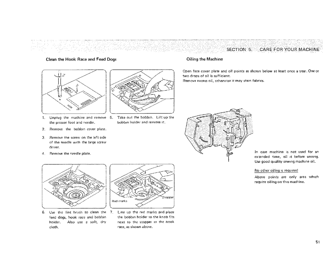 Kenmore 385 owner manual Clean the Hook Race and Feed Dogs, Or ,YOU R Machine, Oiling the Machine, Line 