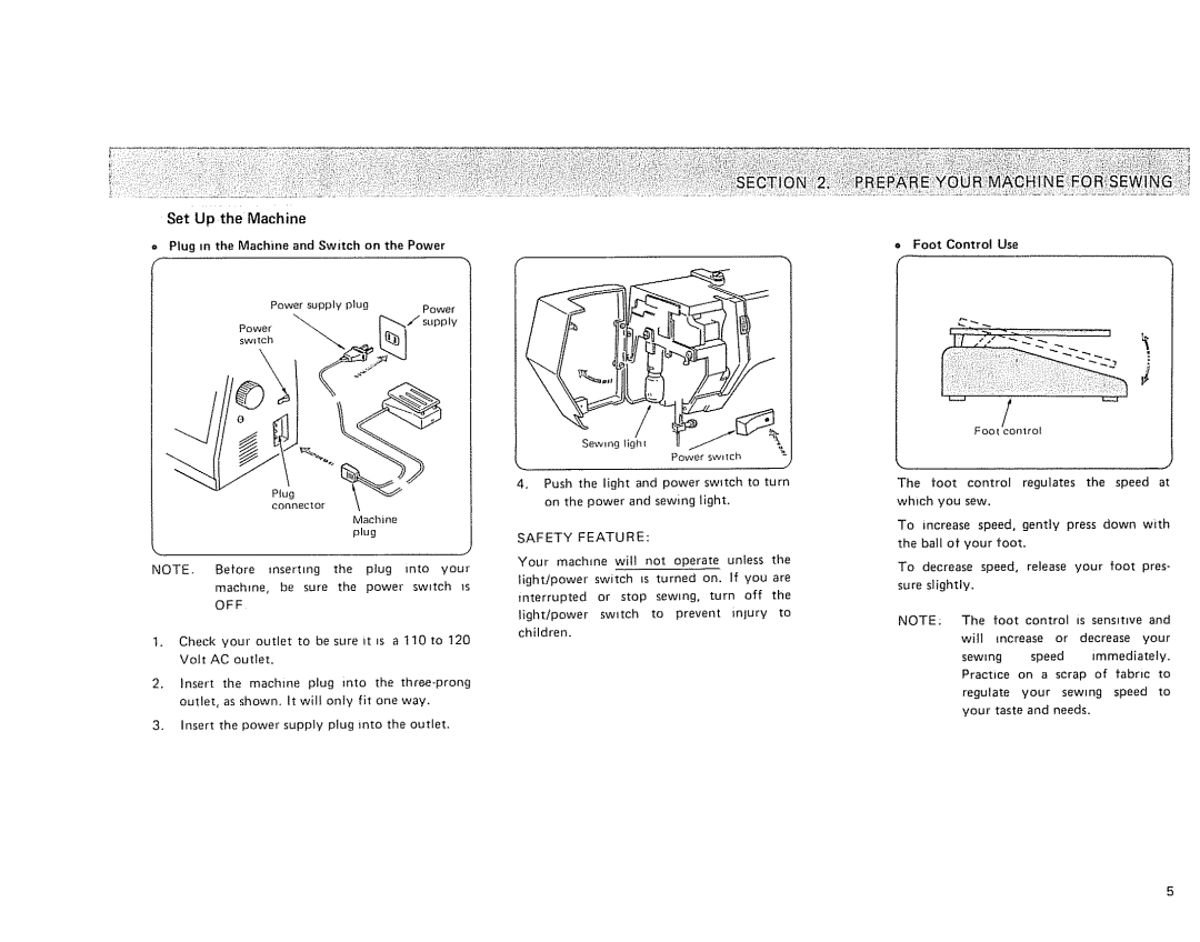 Kenmore 385 owner manual Set Up the Machine, Plug in the Machine and Switch on the Power 