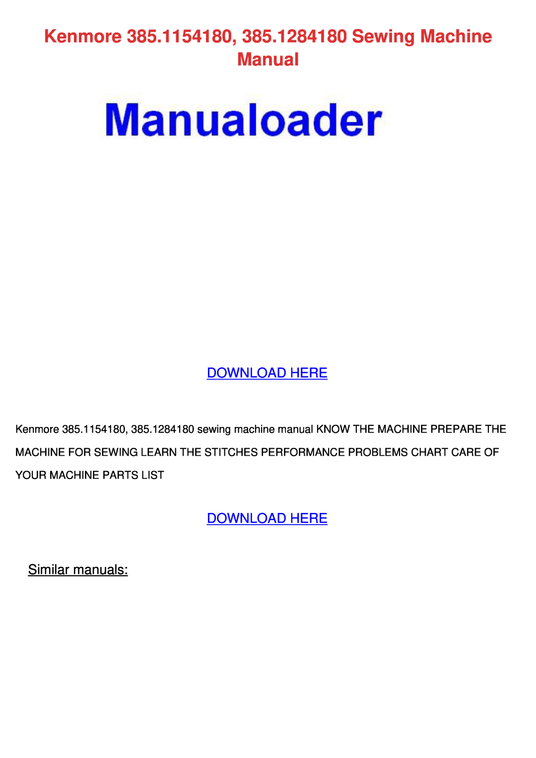 Kenmore manual Kenmore 385.1154180, 385.1284180 Sewing Machine Manual, Download Here, Similar manuals 