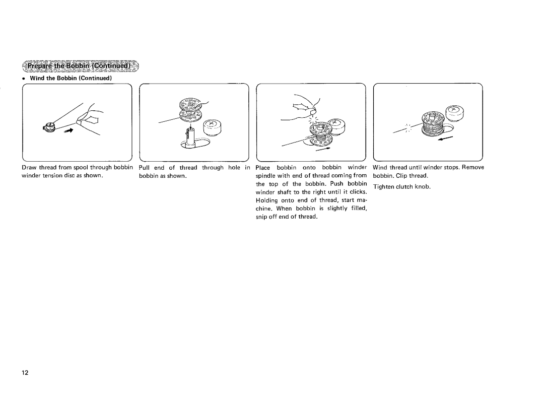 Kenmore 385.115518, 385.101118 owner manual Wind the Bobbin, Chine 