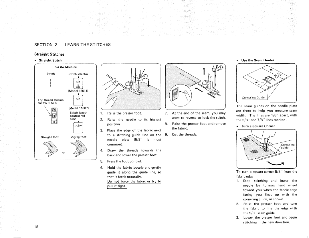 Kenmore 385.11607, 385.12614 owner manual Section Learn the Stitches, = Straight Stitch Use the Seam Guides 