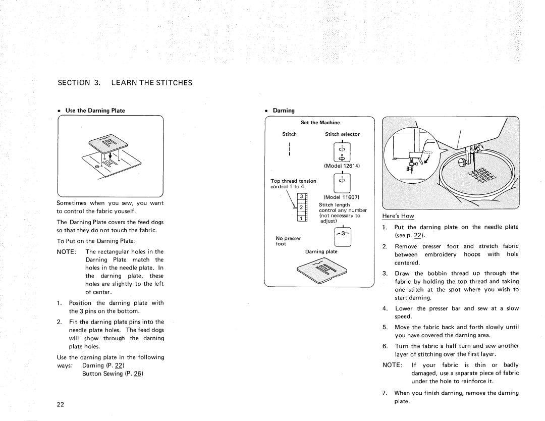 Kenmore 385.11607, 385.12614 owner manual = Use the Darning Plate 