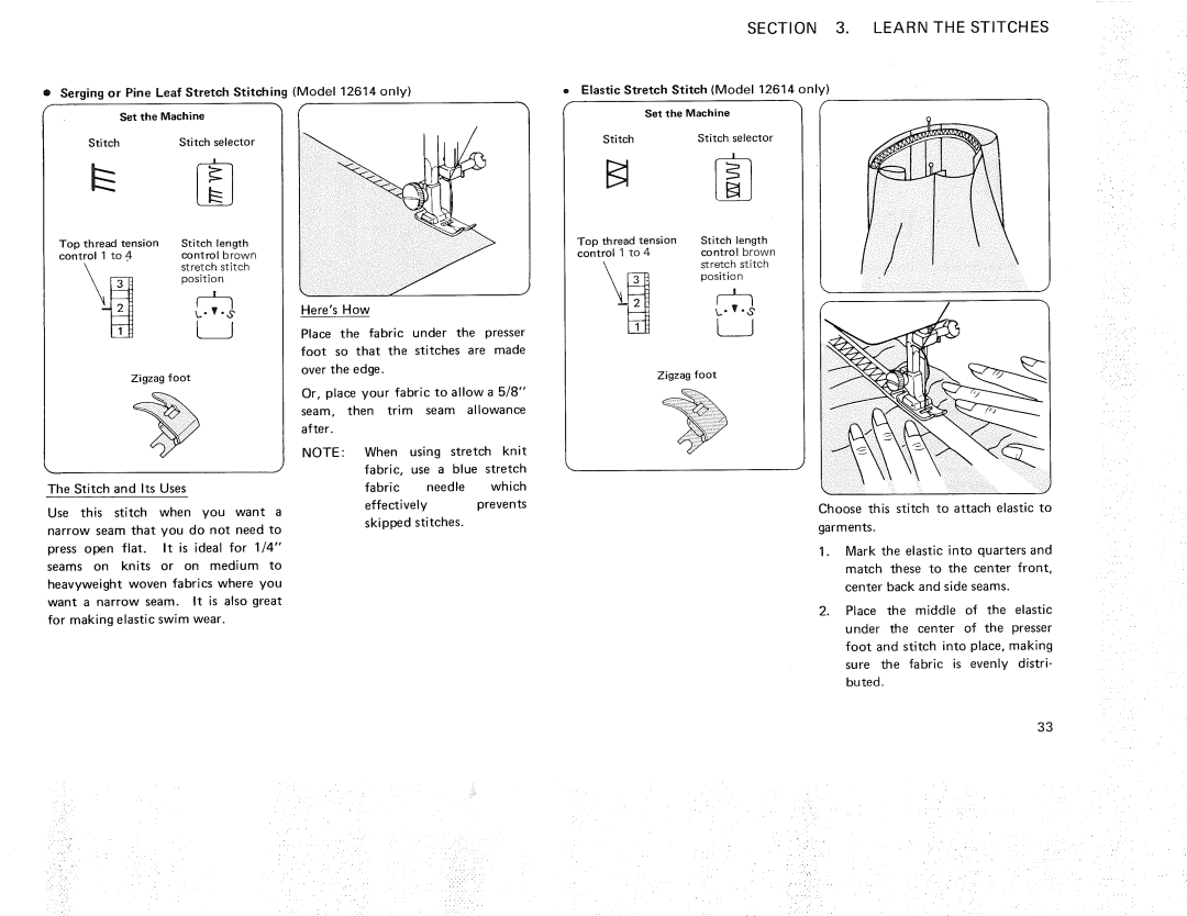 Kenmore 385.12614, 385.11607 owner manual Serging or Pine Leaf Stretch Stitching Set the Machine 