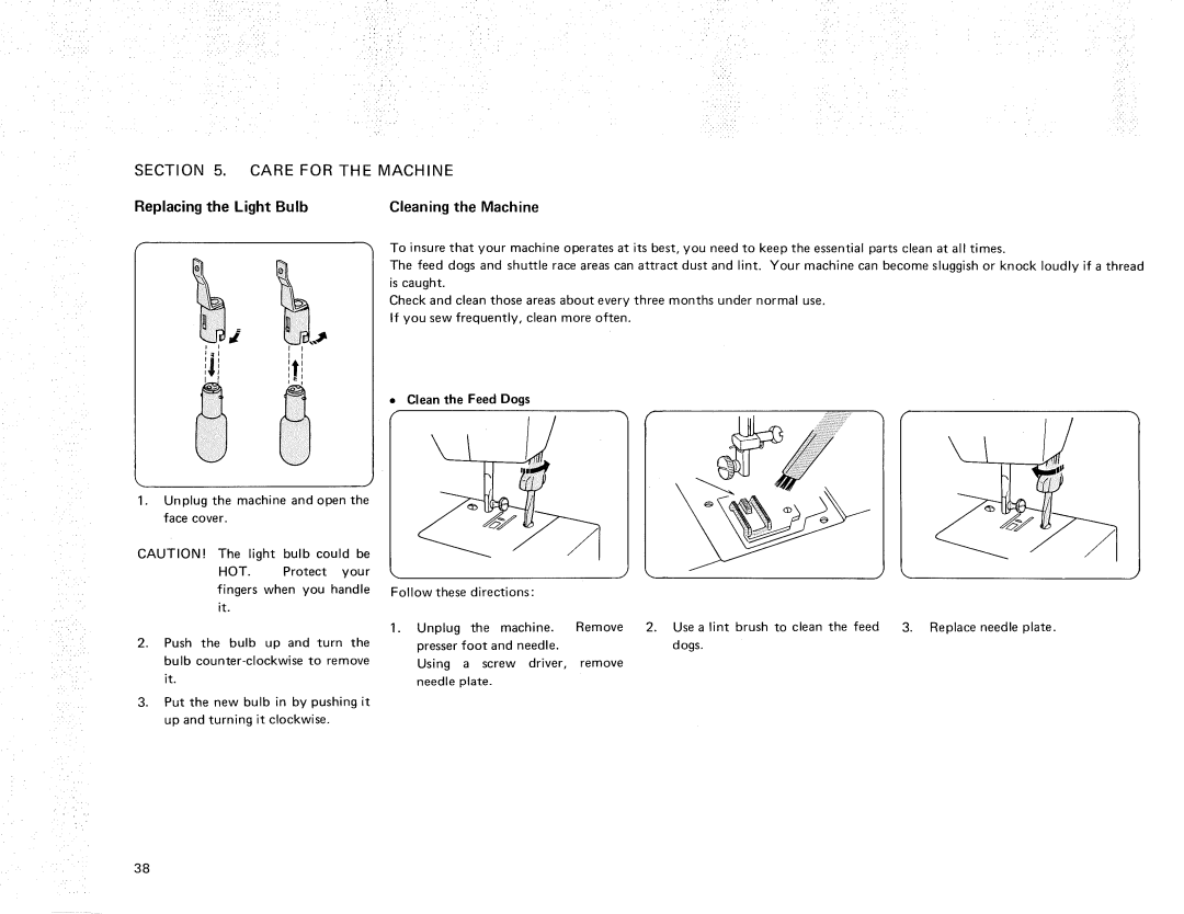 Kenmore 385.11607, 385.12614 owner manual Section Care for Machine, Replacing, Light Bulb, Cleaning, Clean the Feed Dogs 