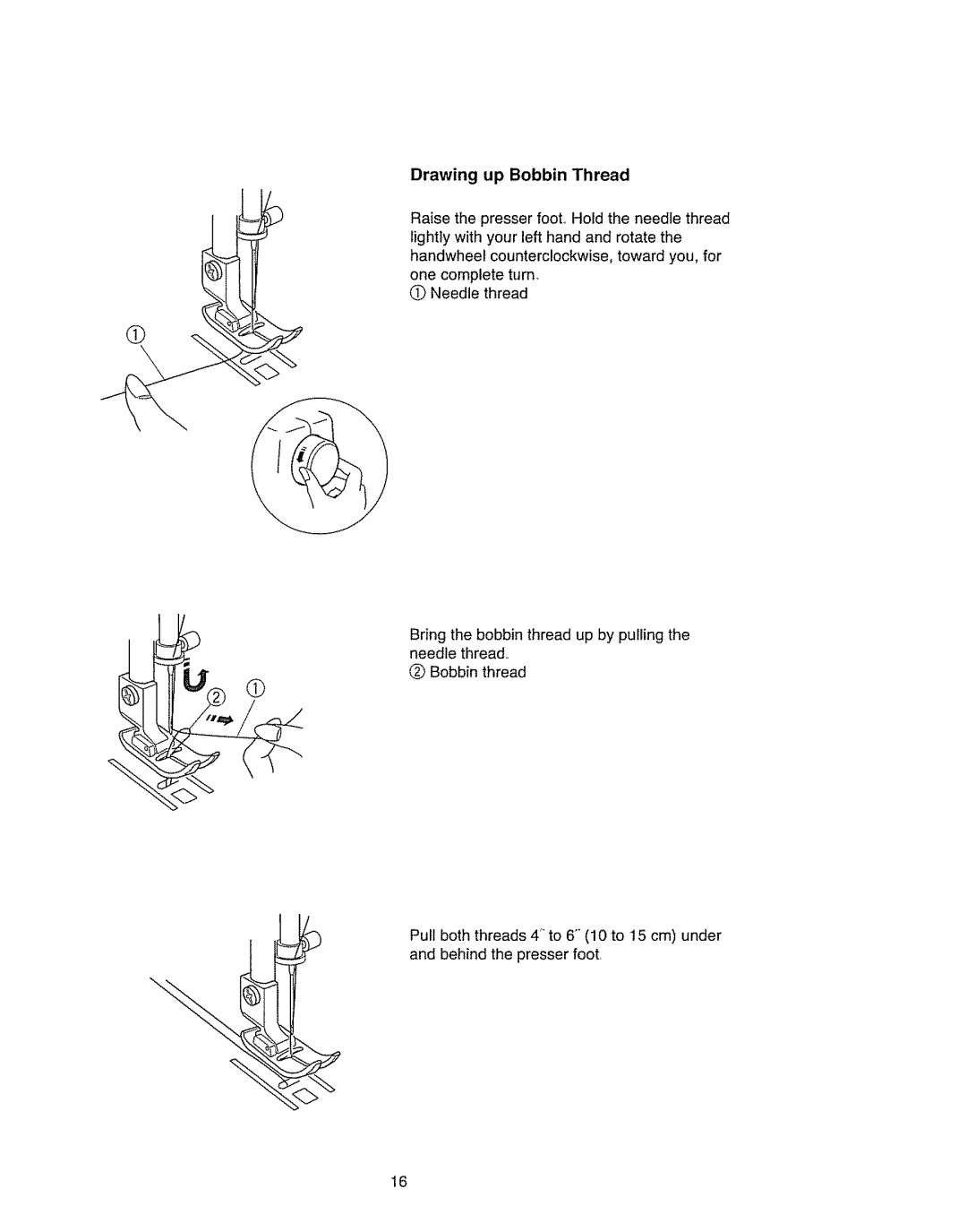 Kenmore 385.11703 owner manual Drawing up Bobbin Thread 