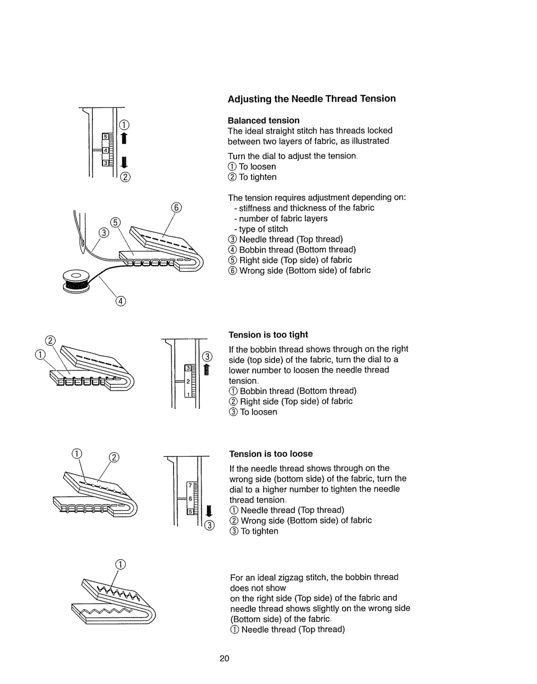 Kenmore 385.11703 owner manual Adjusting the Needle Thread Tension Balanced tension, To loosen, Tension is too loose 