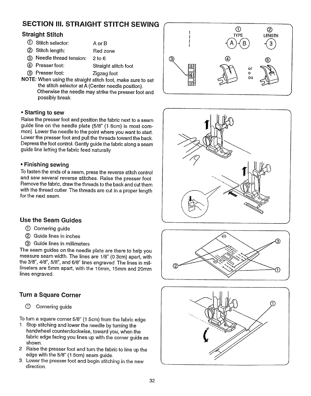 Kenmore 385.12314 Straight Stitch, Turn a Square Corner, Finishing sewing, Use the Seam Guides, Starting to sew 