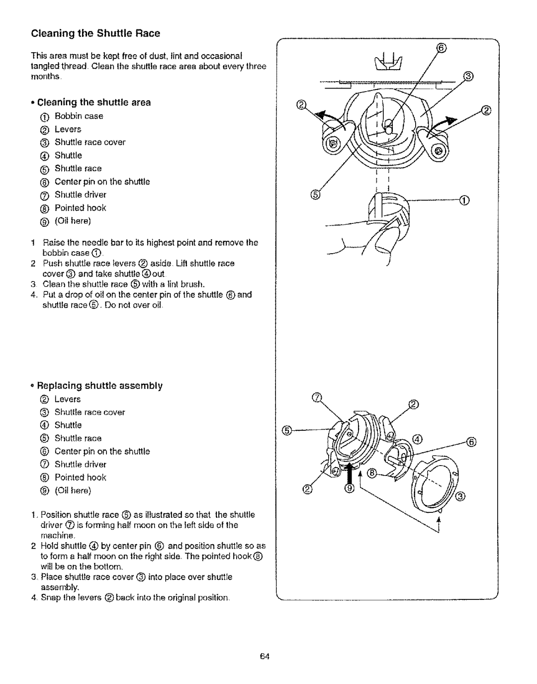 Kenmore 385.12314 owner manual Cleaning the Shuttle Race, Cleaning the shuttle area 3Bobbin case Levers 