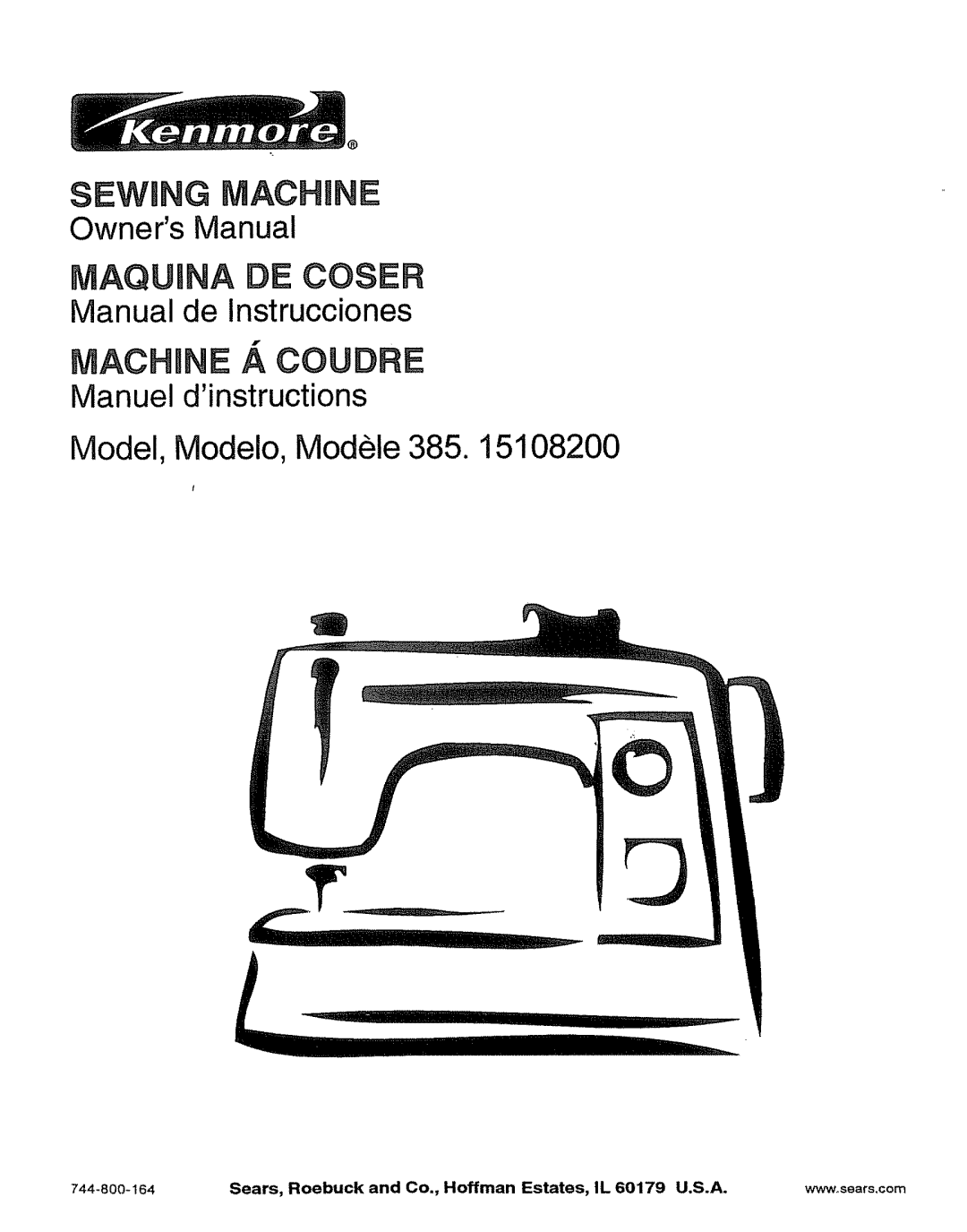 Kenmore 385.151082 owner manual Maquina DE Coser, Sears, Roebuck and Co., Hoffman Estates, IL 60179 U.S.A 