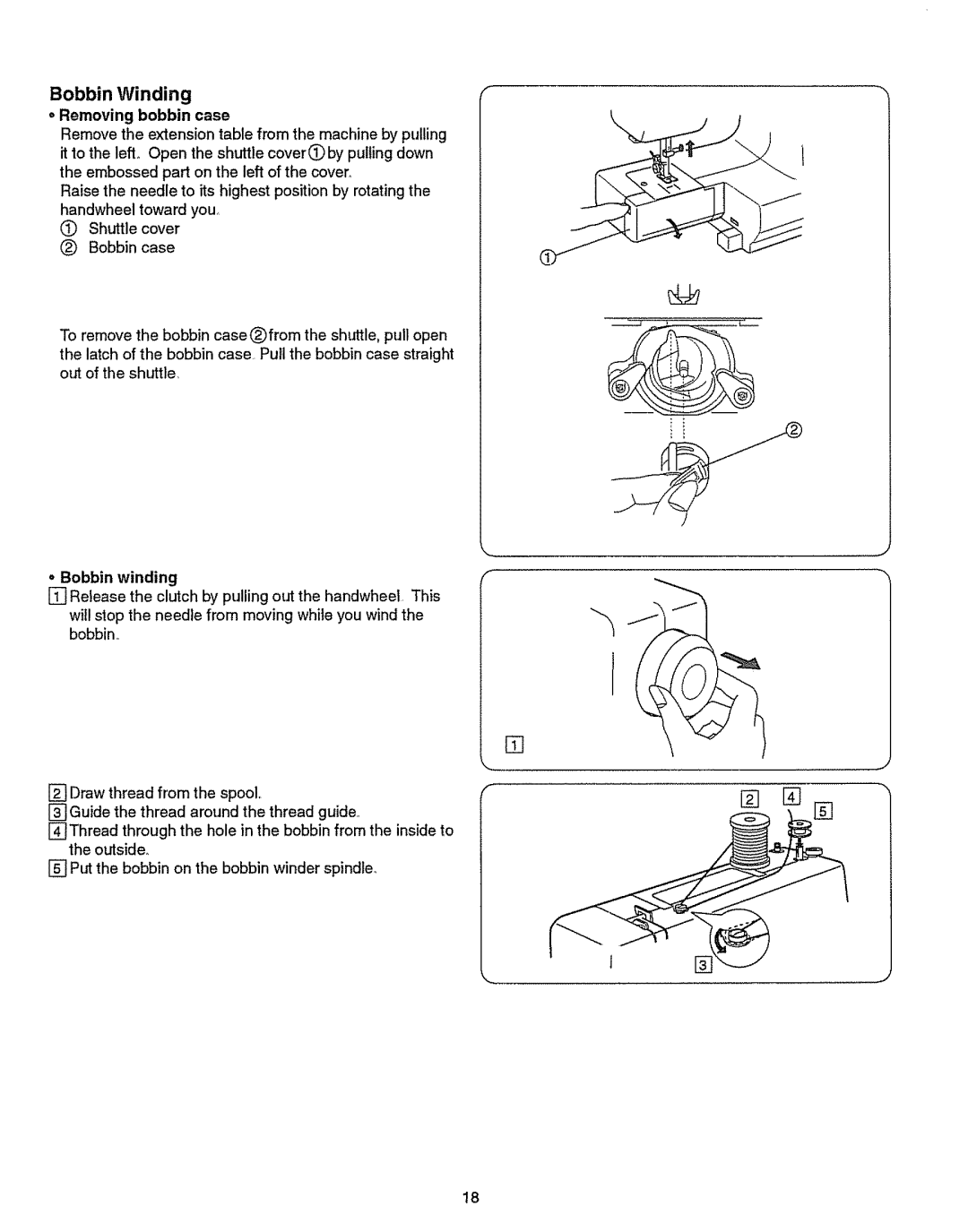 Kenmore 385.151082 owner manual Bobbin Winding, Removing Bobbin case, Bobbin winding 