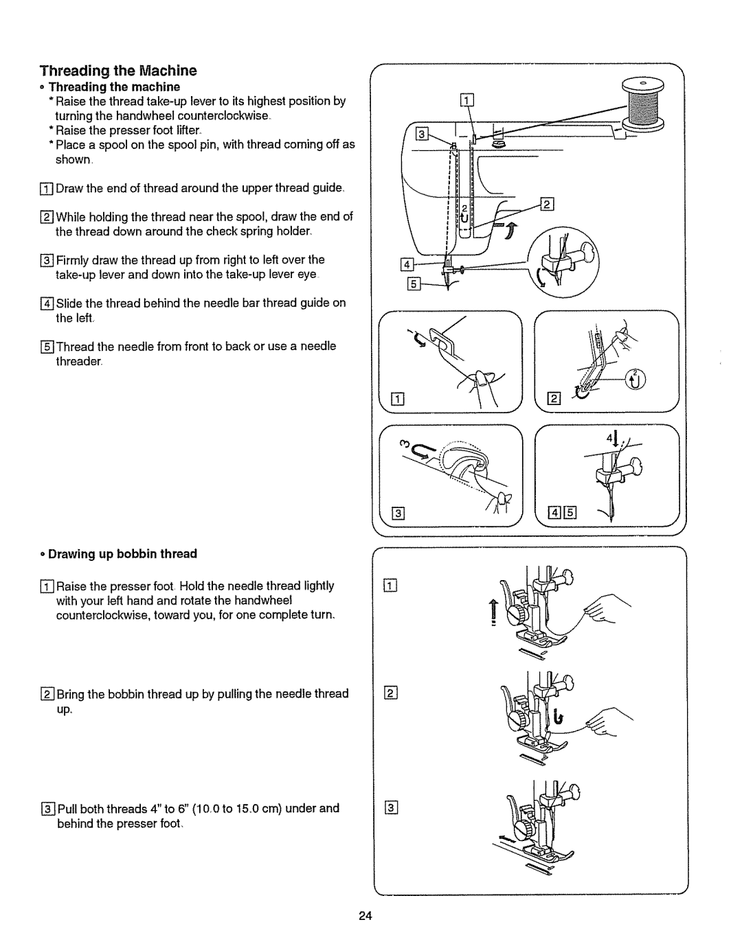 Kenmore 385.151082 owner manual Threading, the Machine, Drawing up bobbin thread 