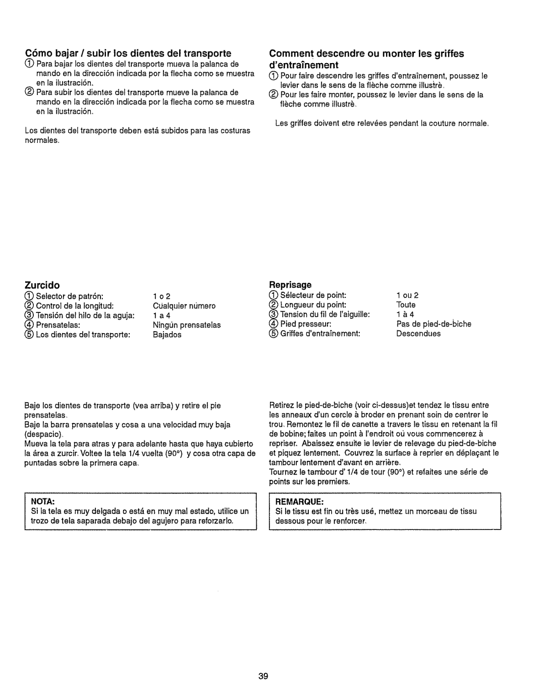 Kenmore 385.151082 owner manual C6mo bajar i subir los dientes del transporte, Zurcido, Reprisage, Dessouspour te renforcer 