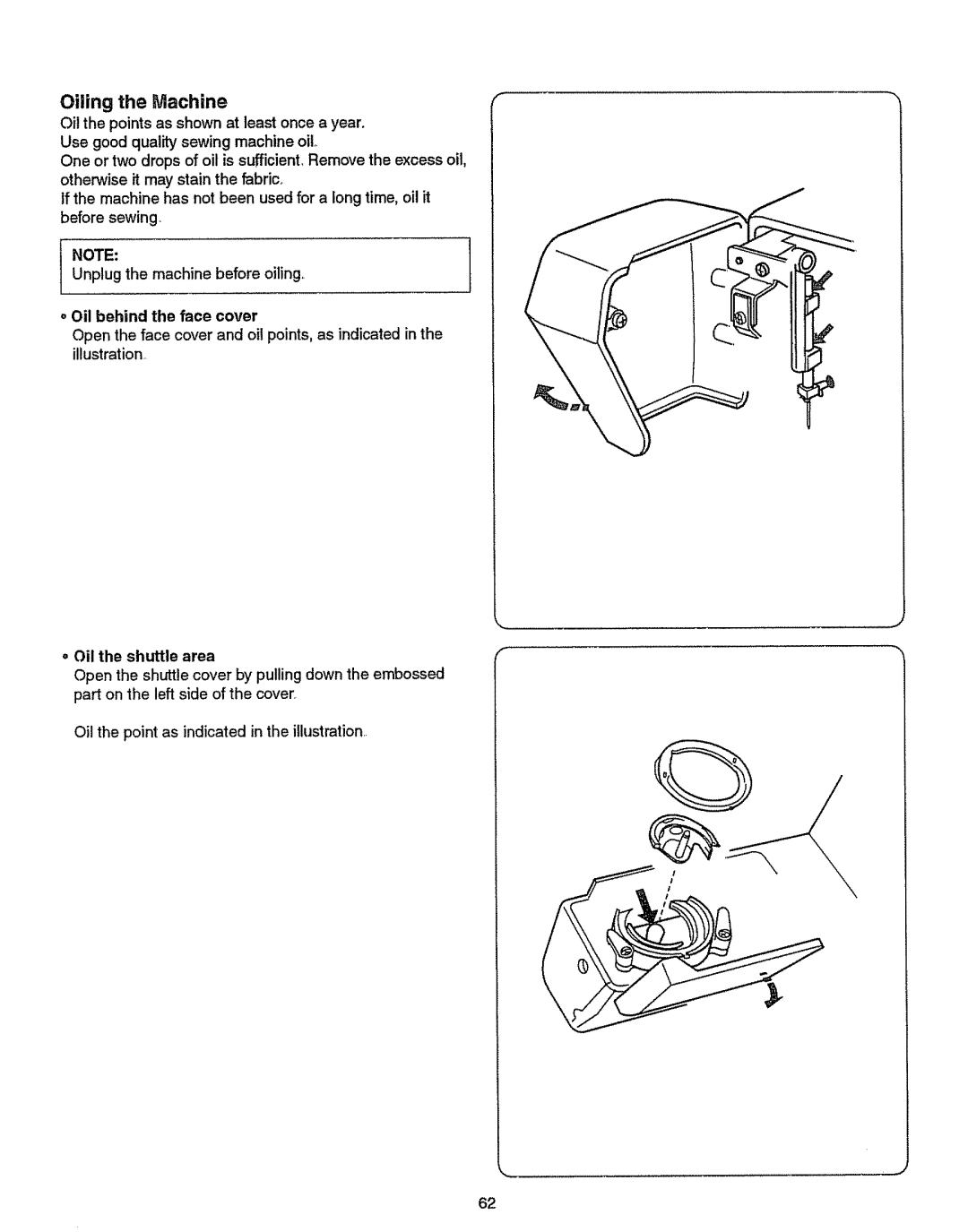 Kenmore 385.151082 owner manual Oiling the Machine 