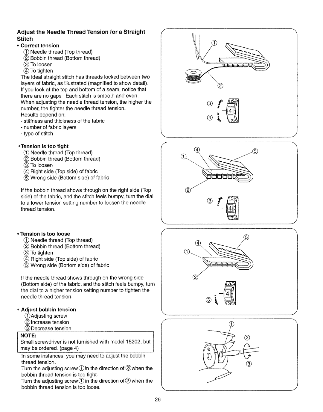 Kenmore 385.15208 Tension is too tight, Tension is too loose, Adjust bobbin tension Adjusting screw lncrease tension 