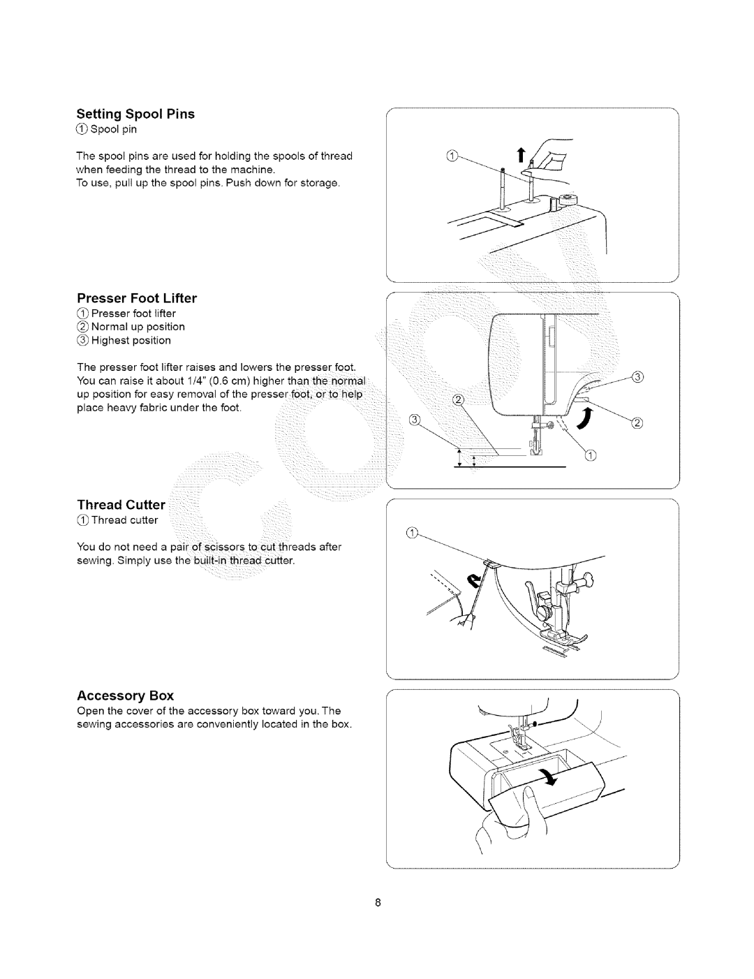 Kenmore 385.15408, 385.15202 owner manual Setting Spool Pins, Presser Foot Lifter, Thread Cutter, Accessory Box 