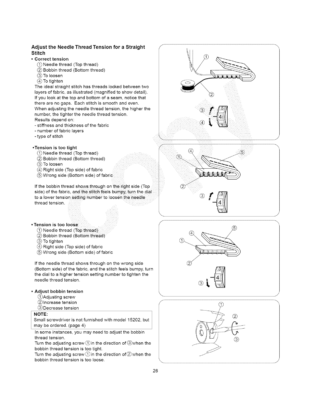 Kenmore 385.15408, 385.15202 owner manual Tension is too tight, Tension is too loose, Adjust bobbin tension 