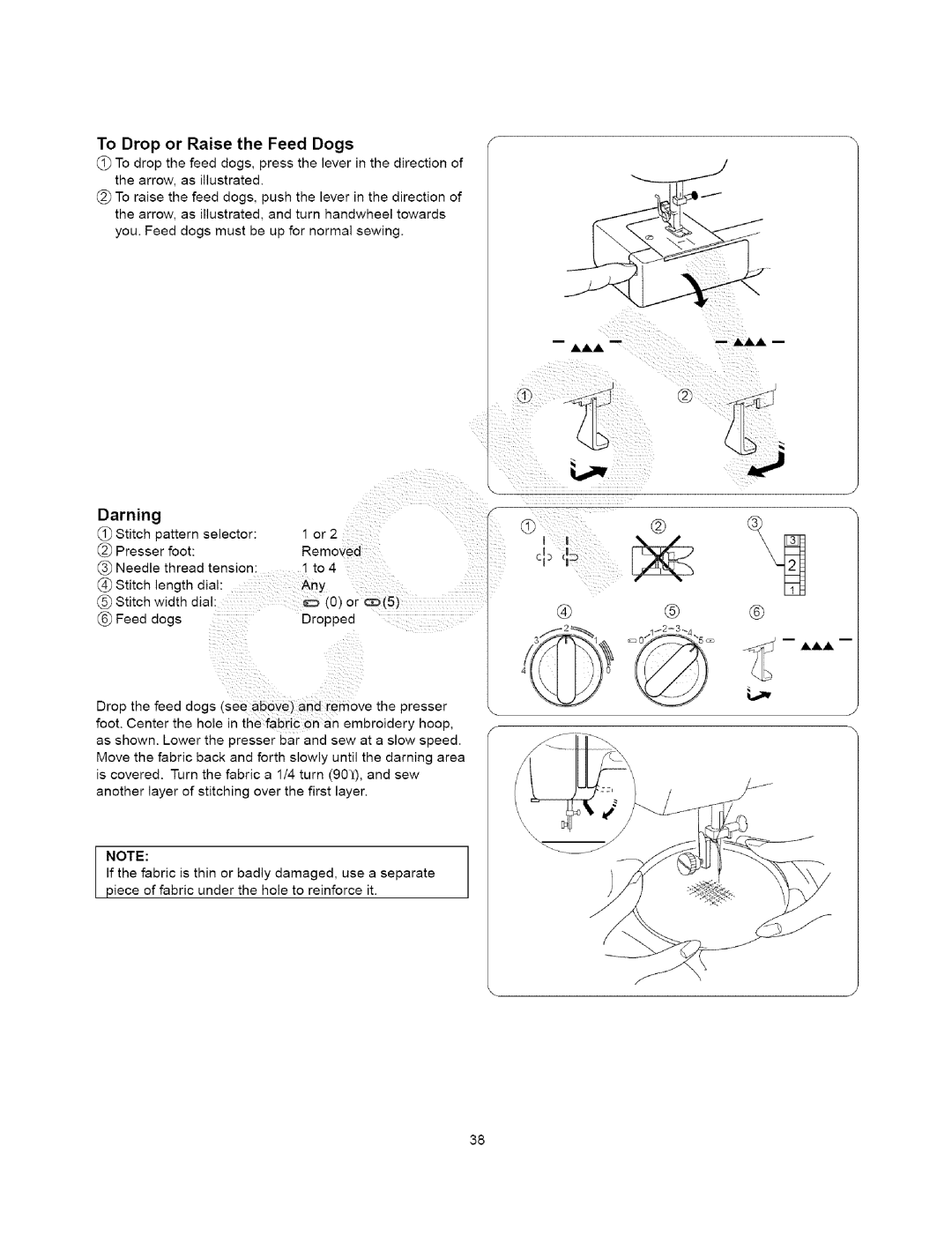 Kenmore 385.15408, 385.15202 owner manual To Drop or Raise the Feed Dogs, Darning 