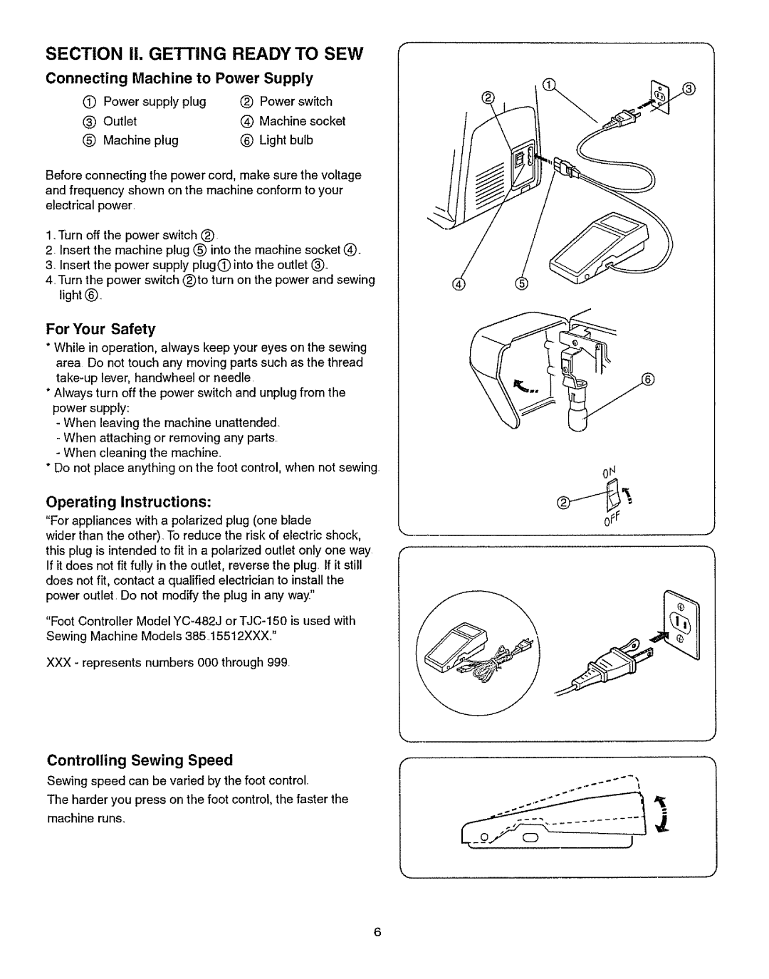 Kenmore 385.15512 owner manual Section II. Getting Ready to SEW, Connecting Machine to Power Supply, For Your Safety 